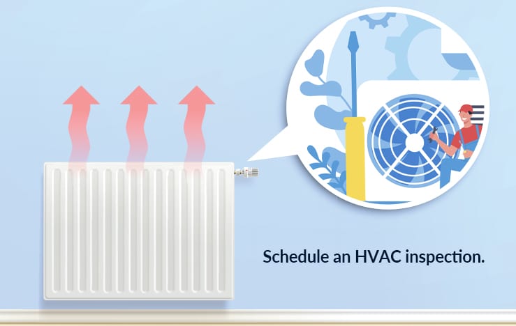 86 Schedule an HVAC inspection 86 Schedule an HVAC inspection
